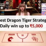 5 Best Dragon tiger game strategies: Daily win up to ₹5,000