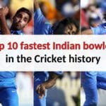 Top 10 fastest Indian bowlers in the cricket history