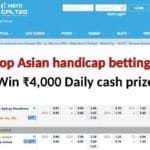 10 Top Asian handicap betting tips – ₹4,000 Daily cash prize