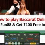 How to play Baccarat Online for real money in 2022 – Fun88