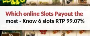 Which online Slots Payout the most
