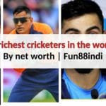Top 10 Richest Cricketers in the World 2022 – Fun88indi