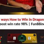 Best 7 Tactics How to Win Dragon Tiger – Make Easy ₹3,000