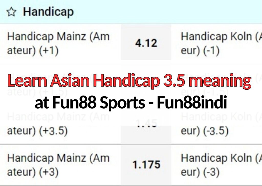 asian handicap 3.5 meaning 1